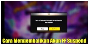 cara mengembalikan akun FF yang di suspend