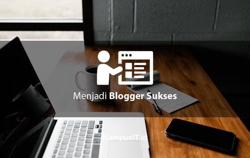 Blogger Sukses
